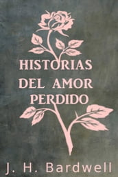 Historias del amor perdido