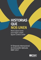 Historias que nos unen. IV Simposio Internacional de Innovación Aplicada