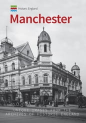 Historic England: Manchester