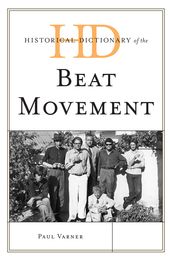 Historical Dictionary of the Beat Movement