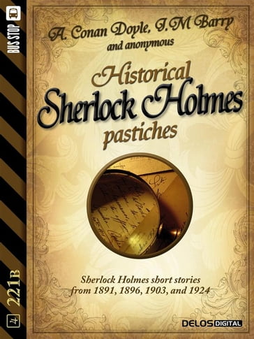 Historical Sherlock Holmes Pastiches - Anonymous - Arthur Conan Doyle - J.M Barrie