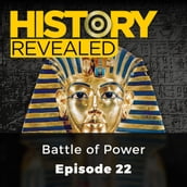 History Revealed: Battle of Power