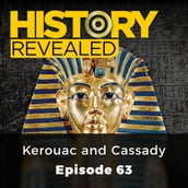 History Revealed: Kerouac and Cassady