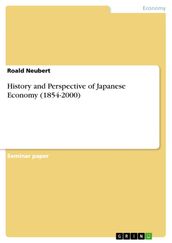 History and Perspective of Japanese Economy (1854-2000)