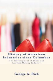 History of American Industries since Columbus