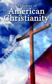 A History of American Christianity