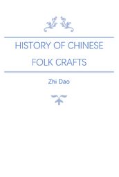 History of Chinese Folk Crafts