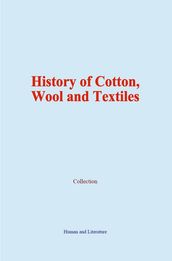 History of Cotton, Wool and Textiles