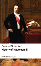 History of Napoleon the Third