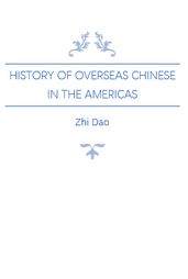 History of Overseas Chinese in the Americas