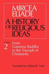 History of Religious Ideas, Volume 2