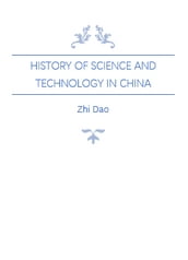 History of Science and Technology in China