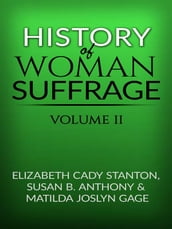 History of Woman Suffrage, Volume II