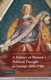 A History of Women s Political Thought in Europe, 14001700