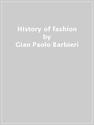 History of fashion - Gian Paolo Barbieri