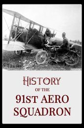 History of the 91st Aero Squadron