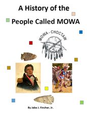 A History of the People Called MOWA