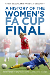 A History of the Women s FA Cup Final