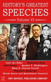 History s Greatest Speeches - Volume VI