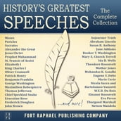 History s Greatest Speeches - The Complete Collection