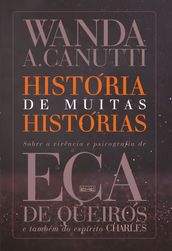 História de muitas histórias