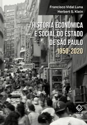 História econômica e social do estado de São Paulo - 1950-2020