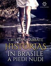 Histórias, in Brasile a piedi nudi