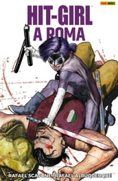 Hit-Girl: a Roma