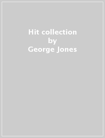 Hit collection - George Jones