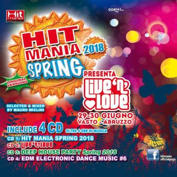 Hit mania spring 2018 (4CD) - AA.VV. Artisti Vari