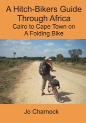 A Hitch-Biker s Guide Through Africa