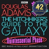 Hitchhiker s Guide To The Galaxy, The Quintessential Phase