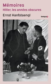 Hitler, Les années obscures - Mémoires