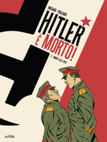 Hitler è morto. 2: Morte alle spie - Jean-Christophe BRISARD