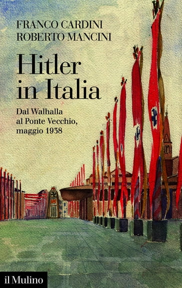 Hitler in Italia - Cardini Franco - Roberto Mancini