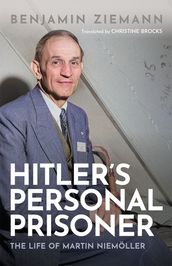 Hitler s Personal Prisoner