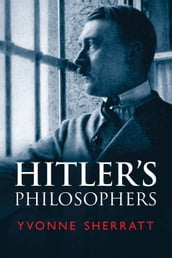 Hitler s Philosophers