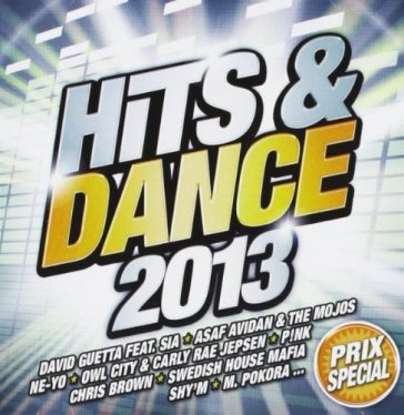 Hits & dance 2013 - AA.VV. Artisti Vari