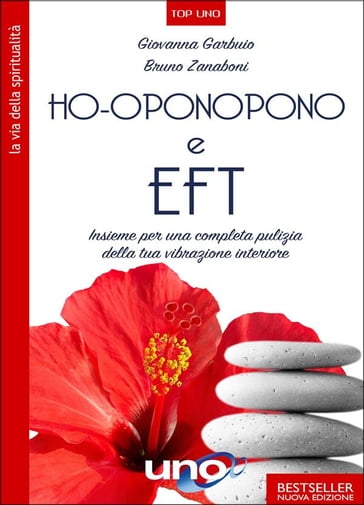 Ho-Oponopono e EFT - Giovanna Garbuio - Bruno Zanaboni