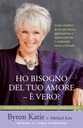 Ho bisogno del tuo amore - È vero?