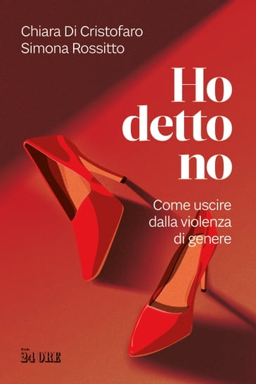 Ho detto no - Chiara Di Cristofaro - Simona Rossitto