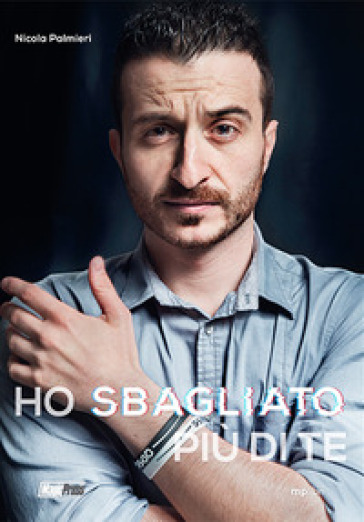 Ho sbagliato più di te - Nicola Palmieri