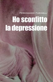 Ho sconfitto la depressione