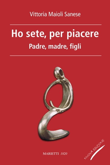 Ho sete, per piacere - Vittoria Maioli Sanese