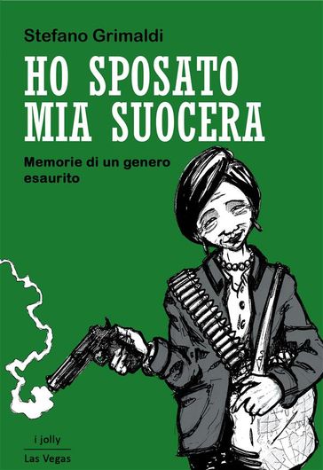 Ho sposato mia suocera - Stefano Grimaldi