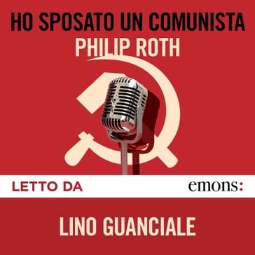 Ho sposato un comunista - Philip Roth - Vincenzo Mantovani