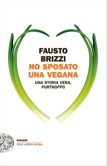 Ho sposato una vegana - Fausto Brizzi