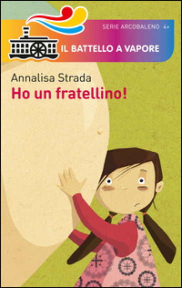 Ho un fratellino! - Annalisa Strada