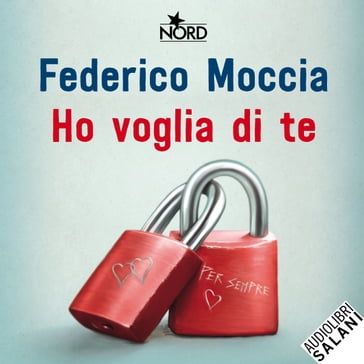 Ho voglia di te - Federico Moccia