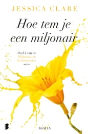 Hoe tem je een miljonair